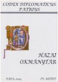 Nagy Imre,Stummer Arnold,Ráth Károly,Véghely Dezső - Hazai Okmánytár IV. kötet