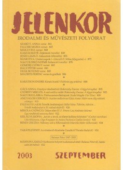 Ágoston Zoltán (főszerk.) - Jelenkor 2003. Szeptember Ágoston Zoltán (főszerk.) - Jelenkor 2003. Szeptember, Budapest 2006 antikvár könyv