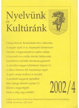  - Nyelvünk és Kultúránk 2002/4, Budapest 2002 antikvár könyv