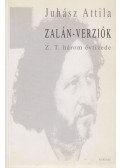 Juhász Attila - Zalán-verziók