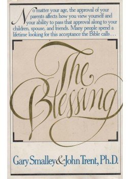 Gary Smalley, John Trent - The Blessing Gary Smalley, John Trent - The Blessing, Nashville 1986 antikvár könyv