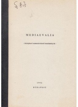 Molnár Péter, Szakács Béla Zsolt - Mediaevalia, Budapest 1992 antikvár könyv
