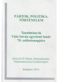 Réfi Attila,Sziklai István - Pártok, politika, történelem
