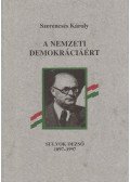 Szerencsés Károly - A nemzeti demokráciáért
