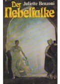 Juliette Benzoni - Der Nebelfalke