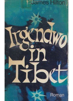 James Hilton - Irgendwo in Tibet, Zürich 0 antikvár könyv
