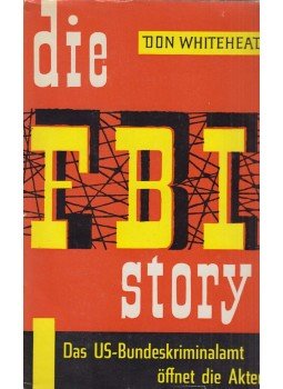 Whitehead, Don - Die FBI-Story, Zürich 1960 antikvár könyv
