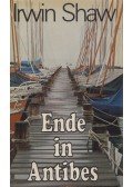 Shaw, Irwin - Ende in Antibes