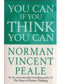 Norman Vincent Peale - You Can If You Think You Can