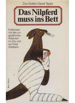 David Taylor - Das Nilpferd muss ins Bett David Taylor - Das Nilpferd muss ins Bett, Zürich 1984 antikvár könyv