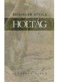 Reisinger Attila - Holtág (dedikált)