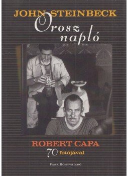 John Steinbeck - Orosz napló John Steinbeck - Orosz napló, Budapest 2009 antikvár könyv
