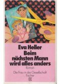 Heller, Eva - Beim nächsten Mann wird alles anders