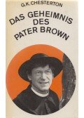 CHESTERTON, G.K. - Das Geheimnis des Pater Brown