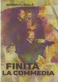 Borbély László - Finita la commedia (dedikált)