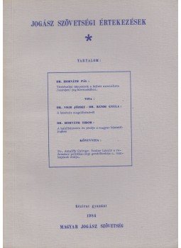 Dr. Nagy László - Jogász szövetségi értekezések - Kézirat gyanánt I. Dr. Nagy László - Jogász szövetségi értekezések - Kézirat gyanánt I., Budapest 1984 antikvár könyv