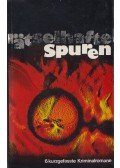Eric Ambler,Josephine Tey,Dashiell Hammett,Mary Roberts Rinehart,Andrew Garve,Daphne du Maurier - Rätselhafte Spuren