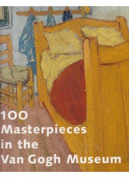 John Leighton (szerk.) - 100 Masterpieces in the Van Gogh Museum John Leighton (szerk.) - 100 Masterpieces in the Van Gogh Museum, Amsterdam 2002 antikvár könyv
