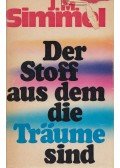 Simmel, Johannes Mario - Der Stoff aus dem die Träume sind