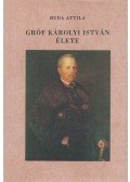 Buda Attila - Gróf Károlyi István élete