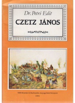 Dr. Petri Edit (szerk.) - Czetz János Dr. Petri Edit (szerk.) - Czetz János, Budapest 1991 antikvár könyv