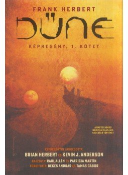 Herbert, Frank - Dűne - Képregény, 1. kötet Herbert, Frank - Dűne - Képregény, 1. kötet, 2021 antikvár könyv