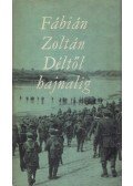 Fábián Zoltán - Déltől hajnalig (dedikált)