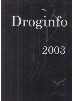 Varga Erzsébet - Droginfo 2003 Varga Erzsébet - Droginfo 2003, Budapest 2004 antikvár könyv
