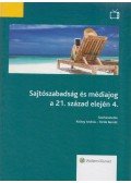 Koltay András,Török Bernát - Sajtószabadság és médiajog a 21. század elején 4.