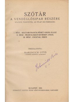 Marencich Ottó - Szótár a vendéglősipar részére Marencich Ottó - Szótár a vendéglősipar részére, Budapest 1936 antikvár könyv