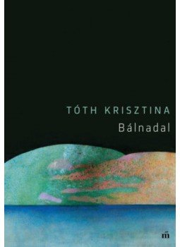 Tóth Krisztina - Bálnadal Tóth Krisztina - Bálnadal, Budapest 2021 antikvár könyv