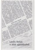 László Ibolya - A lélek ajándékaiból