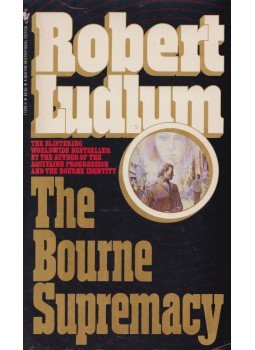 Robert Ludlum - The Bourne Supremacy Robert Ludlum - The Bourne Supremacy, New York 1986 antikvár könyv
