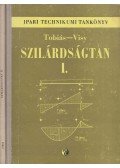 Tobiás Loránd,Visy Zoltán - Szilárdságtan I-II.