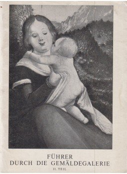 Ludwig Münz - Führer durch die Gemäldegalerie II. Teil, Wien 1955 antikvár könyv