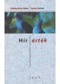 Bethlenfalvy Gábor,Szőnyi Szilárd - Hír-érték