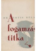 Dr. Totis Béla - A fogamzás titka