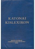 Szanati József (szerk.) - Katonai kislexikon