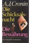 A. J. Cronin - Die Schicksalsnacht / Die Bewährung