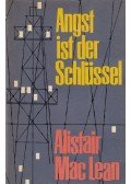 Alistair MacLean - Angst ist der Schlüssel