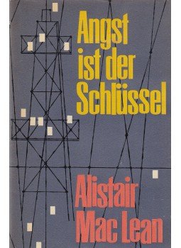 Alistair MacLean - Angst ist der Schlüssel, Zürich 1967 antikvár könyv