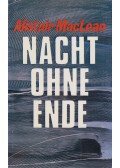 Alistair MacLean - Nacht ohne Ende