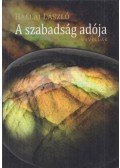 Ballai László - A szabadság adója (Aláírt)