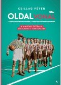 Csillag Péter - Oldalvonal - A magyar futball elfeledett történetei