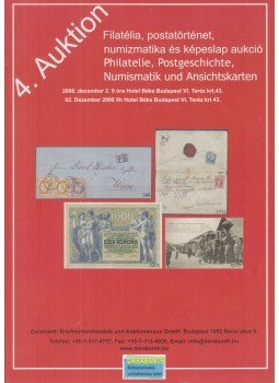  - 4. Nemzetközi filatéliai, postatörténet, numizmatika és képeslap aukció, Budapest 2006 antikvár könyv