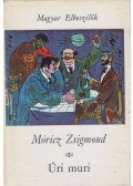 Móricz Zsigmond - Úri muri