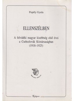 Popély Gyula - Ellenszélben (dedikált) Popély Gyula - Ellenszélben (dedikált), Pozsony 1995 antikvár könyv