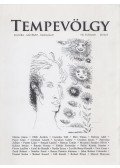 Tóbiás Krisztián - Tempevölgy 2016/3. VIII. évfolyam