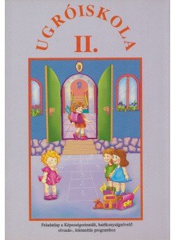 Batáné Murányi Erika, Kis Gyuláné, Koncz Antónia - Ugróiskola II. Batáné Murányi Erika, Kis Gyuláné, Koncz Antónia - Ugróiskola II., Kisújszállás 0 antikvár könyv