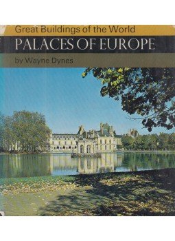 Wayne Dynes - Palaces of Europe Wayne Dynes - Palaces of Europe, London 1968 antikvár könyv